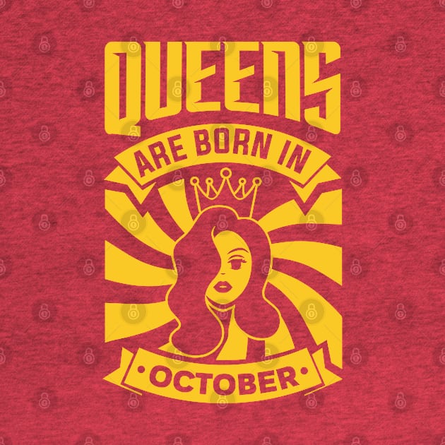 Queens Are Born In October Happy Birthday by PHDesigner